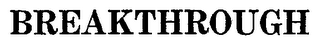 BREAKTHROUGH logo
