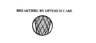 BREAKTHRU BY OPTIMUM CARE logo
