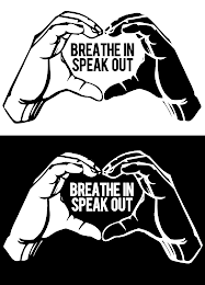 BREATHE IN SPEAK OUT BREATHE IN SPEAK OUT logo