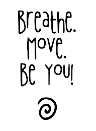 BREATHE. MOVE. BE YOU! logo