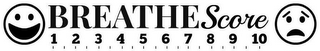BREATHE SCORE 1 2 3 4 5 6 7 8 9 10 logo