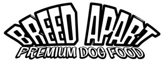 BREED APART PREMIUM DOG FOOD logo