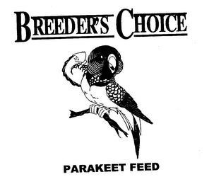 BREEDER'S CHOICE & PARAKEET FEED