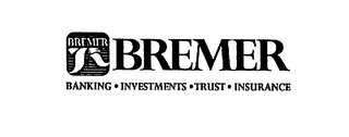 BREMER BREMER BANKING INVESTMENTS TRUST INSURANCE logo
