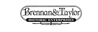 BRENNAN & TAYLOR HISTORIC ENTERPRISES logo
