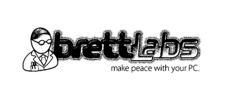 BRETTLABS MAKE PEACE WITH YOUR PC. logo