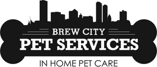 BREW CITY PET SERVICES IN HOME PET CARE logo