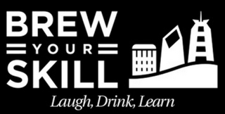 BREW YOUR SKILL LAUGH, DRINK, LEARN logo