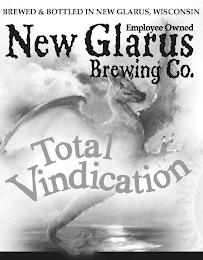 BREWED & BOTTLED IN NEW GLARUS, WISCONSIN EMPLOYEE OWNED NEW GLARUS BREWING CO. TOTAL VINDICATION NO • NEW logo