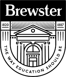 BREWSTER 1820 1887 THE WAY EDUCATION SHOULD BE logo