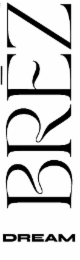 BREZ DREAM logo