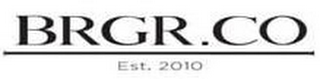 BRGR. CO EST. 2010 logo