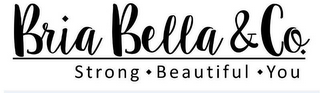 BRIA BELLA & CO. STRONG BEAUTIFUL YOU logo