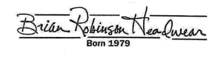 BRIAN ROBINSON HEADWEAR BORN 1979 logo
