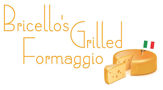BRICELLO'S GRILLED FORMAGGIO logo