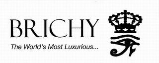 BRICHY THE WORLD'S MOST LUXURIOUS... logo