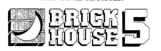 BRICK HOUSE 5 logo
