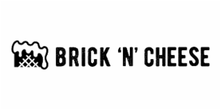 BRICK 'N' CHEESE logo