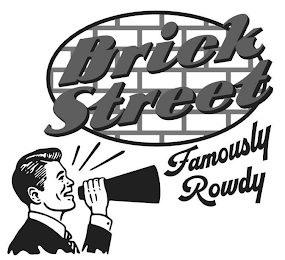 BRICK STREET FAMOUSLY ROWDY logo