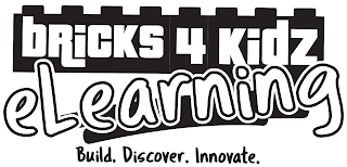 BRICKS 4 KIDZ ELEARNING BUILD.DISCOVER.INNOVATE. logo