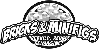 BRICKS & MINIFIGS REBUILD, REUSE, REIMAGINE! logo