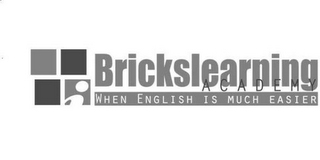 BRICKSLEARNING ACADEMY WHEN ENGLISH IS MUCH EASIER logo