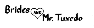 BRIDES AND MR. TUXEDO logo