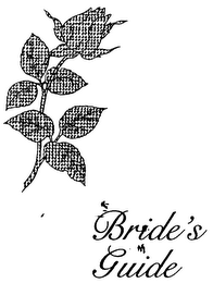 BRIDE'S GUIDE