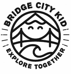 BRIDGE CITY KID EXPLORE TOGETHER logo