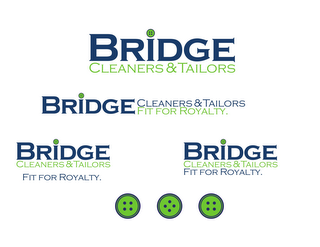 BRIDGE CLEANERS & TAILORS FIT FOR ROYALTY logo