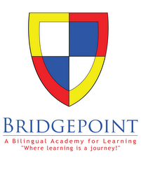 BRIDGEPOINT A BILINGUAL ACADEMY FOR LEARNING "WHERE LEARNING IS A JOURNEY!" logo