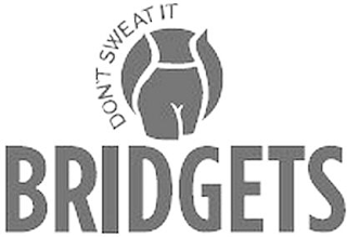 BRIDGETS DON'T SWEAT IT logo