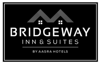 BRIDGEWAY INN & SUITES BY AASRA HOTELS logo