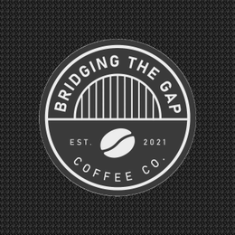 BRIDGING THE GAP EST. 2021 COFFEE CO. logo