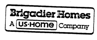 BRIGADIER HOMES A US.HOME COMPANY logo