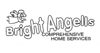 BRIGHT ANGELLS COMPREHENSIVE HOME SERVICES logo