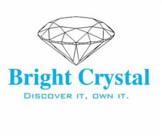 BRIGHT CRYSTAL DISCOVER IT, OWN IT. logo
