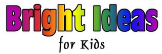 BRIGHT IDEAS FOR KIDS logo
