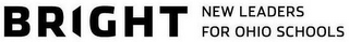 BRIGHT NEW LEADERS FOR OHIO SCHOOLS logo