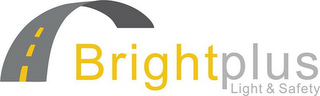 BRIGHT PLUS LIGHT SAFETY logo