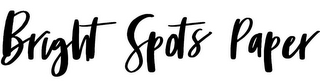 BRIGHT SPOTS PAPER logo