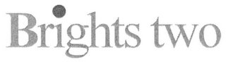 BRIGHTS TWO logo