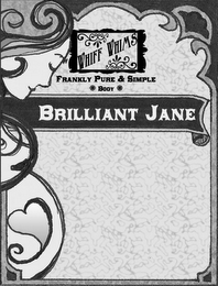 BRILLIANT JANE, WHIFF WHIMS, FRANKLY PURE & SIMPLE, BODY logo