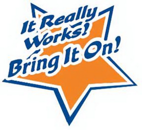 BRING IT ON! IT REALLY WORKS! logo