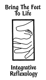 BRING THE FEET TO LIFE INTEGRATIVE REFLEXOLOGY logo