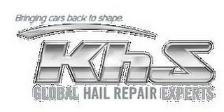 BRINGING CARS BACK TO SHAPE KHS GLOBAL HAIL REPAIR EXPERTS logo