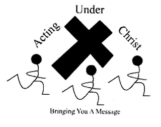 BRINGING YOU A MESSAGE UNDER ACTING CHRIST logo