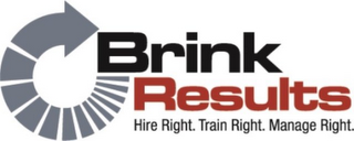 BRINK RESULTS HIRE RIGHT. TRAIN RIGHT. MANAGE RIGHT. logo