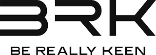 BRK BE REALLY KEEN logo