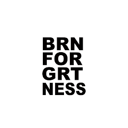 BRN FOR GRTNESS logo